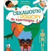 9 Lat +|5-8 Lat | Wydawnictwo Nasza Księgarnia Ciekawostki i dowcipy dla supermózgów