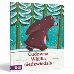 Świąteczne|2-5 Lat | Wydawnictwo Zielona Sowa Cudowna Wigilia niedźwiedzia