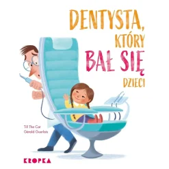 Dentysta, który bał się dzieci
