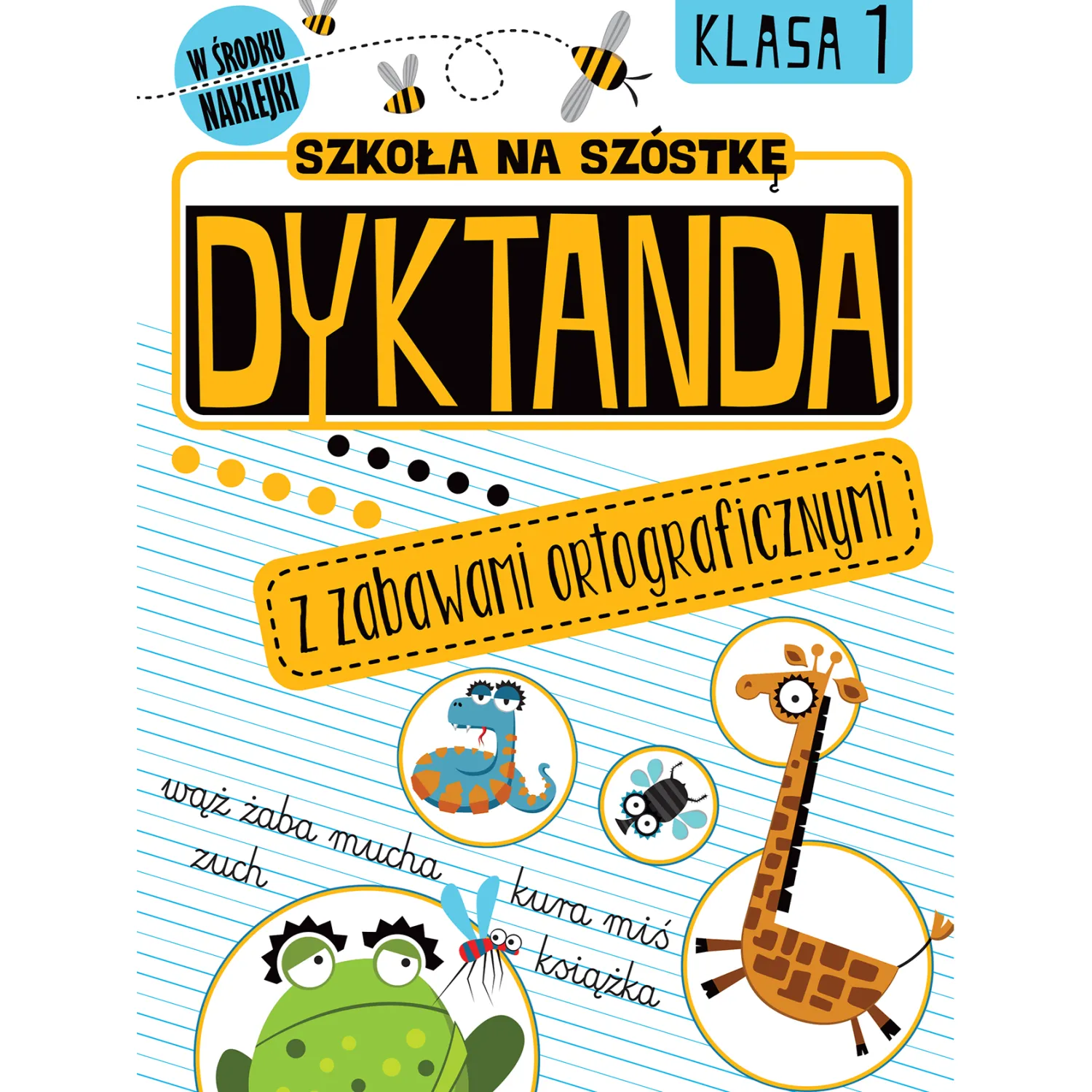 9 Lat +|5-8 Lat | Wydawnictwo Wilga Dyktanda z zabawami ortograficznymi klasa 1 szkoła na szóstkę