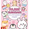 6 Lat+|7 Lat+ | Wydawnictwo Zielona Sowa Fajne słodziaki. Kolorowanka Kawaii