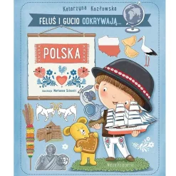 Feluś i Gucio odkrywają... Polska