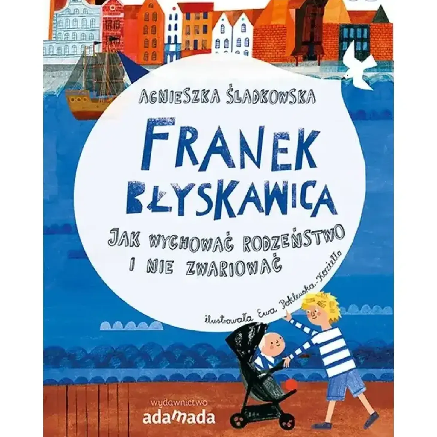 Franek Błyskawica. Jak wychować rodzeństwo i nie zwariować