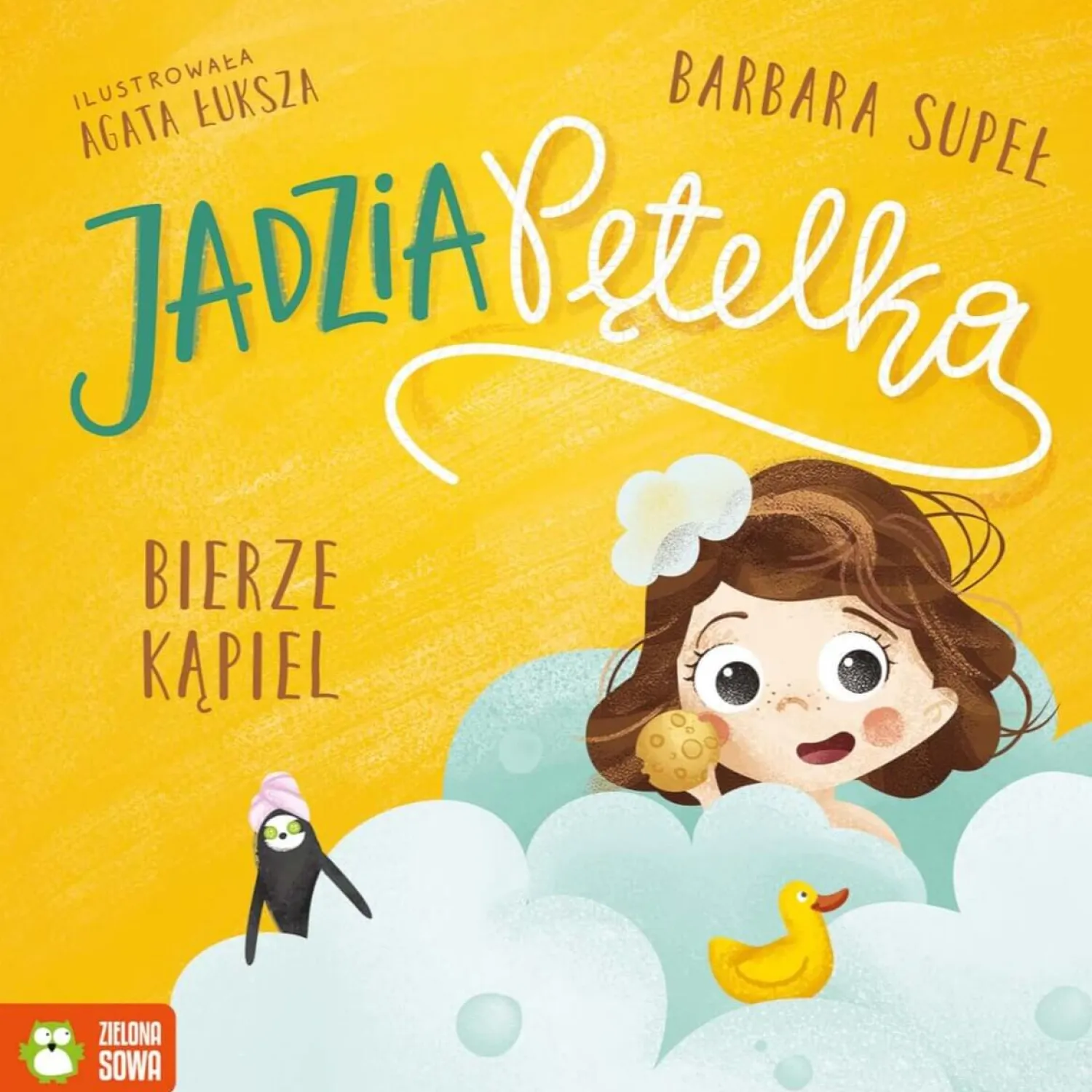 Staś I Jadzia Pętelka|Oswajanie Emocji | Wydawnictwo Zielona Sowa Jadzia Pętelka bierze kąpiel