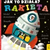 2-5 Lat|0-2 Lat | Wydawnictwo Wilga Jak to działa? RAKIETA