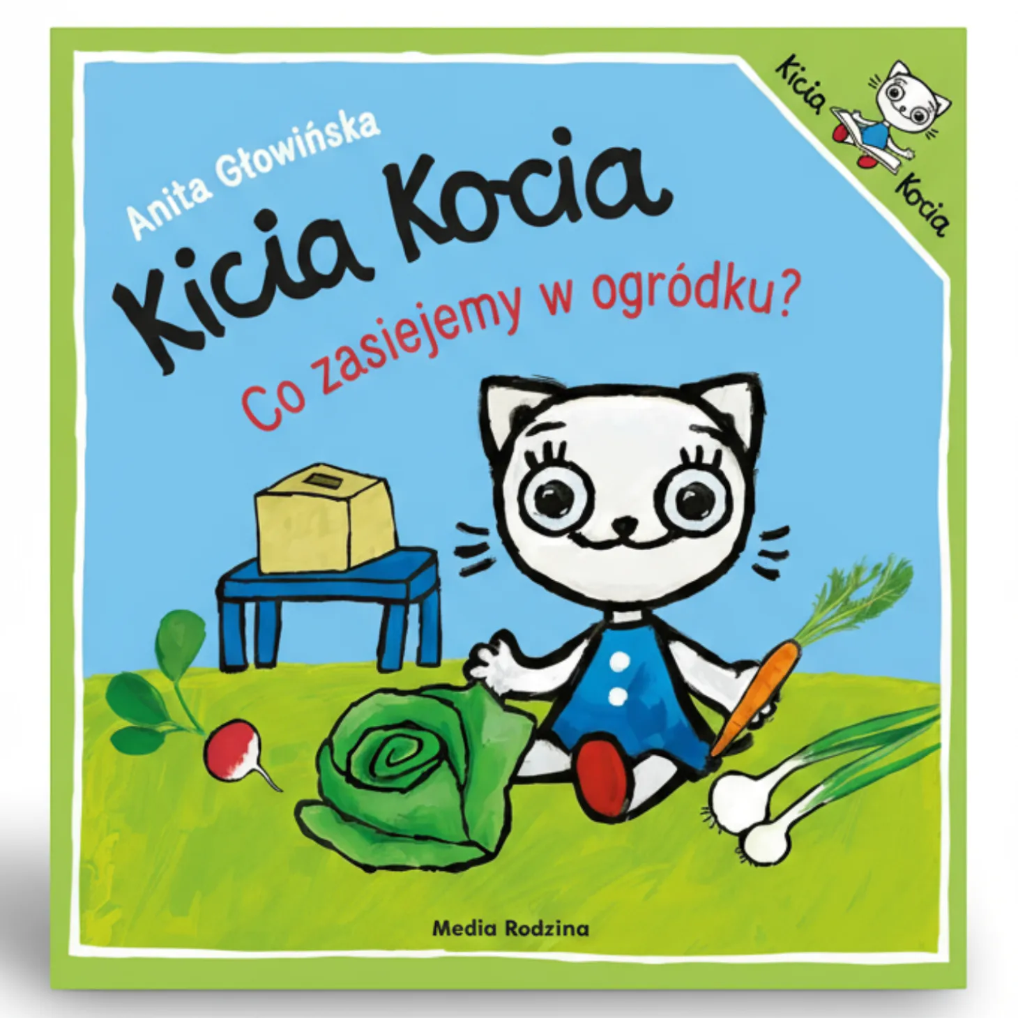 Kicia Kocia. Co zasiejemy w ogródku?