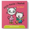 Kicia Kocia|0-2 Lat | Wydawnictwo Media Rodzina Kicia Kocia i Nunuś. Co robisz?