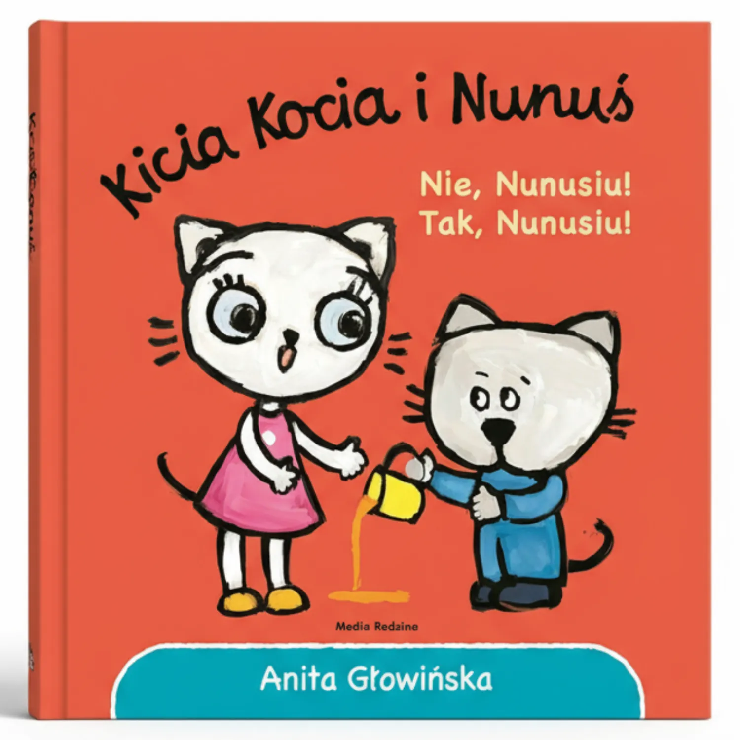 Kicia Kocia|0-2 Lat | Wydawnictwo Media Rodzina Kicia Kocia i Nunuś. Nie, Nunusiu! Tak, Nunusiu!