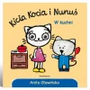 Kicia Kocia i Nunuś w kuchni