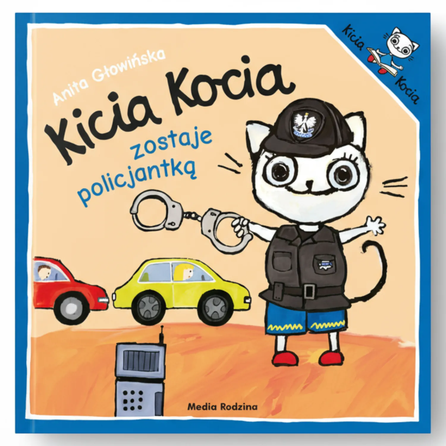 Kicia Kocia|2-5 Lat | Wydawnictwo Media Rodzina Kicia Kocia zostaje policjantką