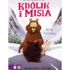 5-8 Lat|2-5 Lat | Wydawnictwo Zielona Sowa Królik i Misia. Nie taki król straszny