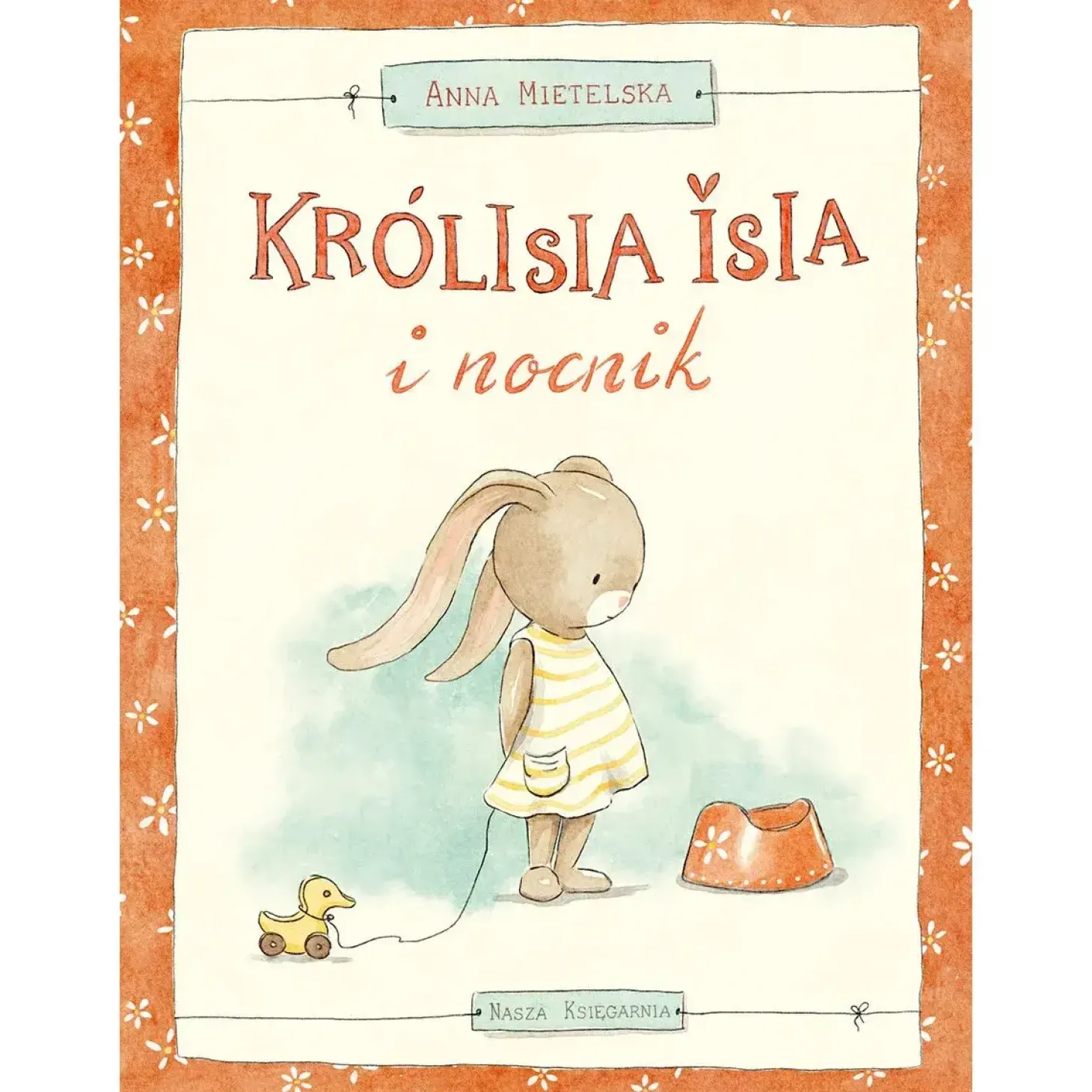 Królisia Isia i nocnik