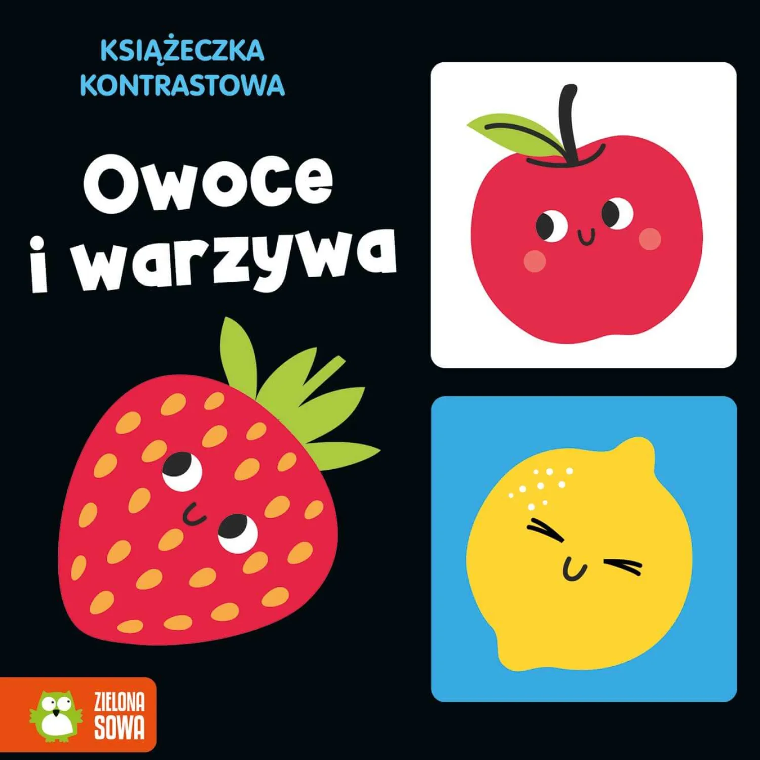 Kontrastowe | Wydawnictwo Zielona Sowa Książeczka kontrastowa. Owoce i warzywa