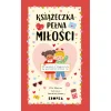 Oswajanie Emocji|5-8 Lat | Wydawnictwo Kropka Książeczka pełna miłości