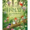 Idę Do Przedszkola|2-5 Lat | Wydawnictwo Wilga Leśniaki przedszkolaki. Opowiadania na radości i smutki