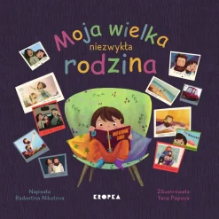 Oswajanie Emocji|5-8 Lat | Wydawnictwo Kropka Moja wielka niezwykła rodzina