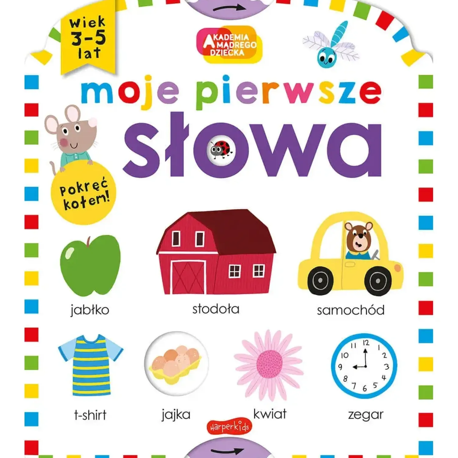 Idę Do Przedszkola|2-5 Lat | HarperCollins Moje pierwsze słowa. Akademia Mądrego Dziecka.