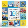0-2 Lat | Wydawnictwo Smart Books Moje pierwsze 100 słów. Pojazdy