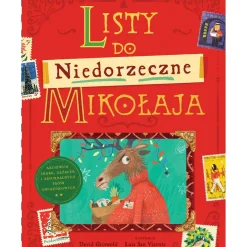 Świąteczne|5-8 Lat | Wydawnictwo Kropka Niedorzeczne listy do Mikołaja