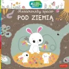 0-2 Lat | HarperCollins Niesamowity spacer. Pod ziemią. Akademia mądrego dziecka