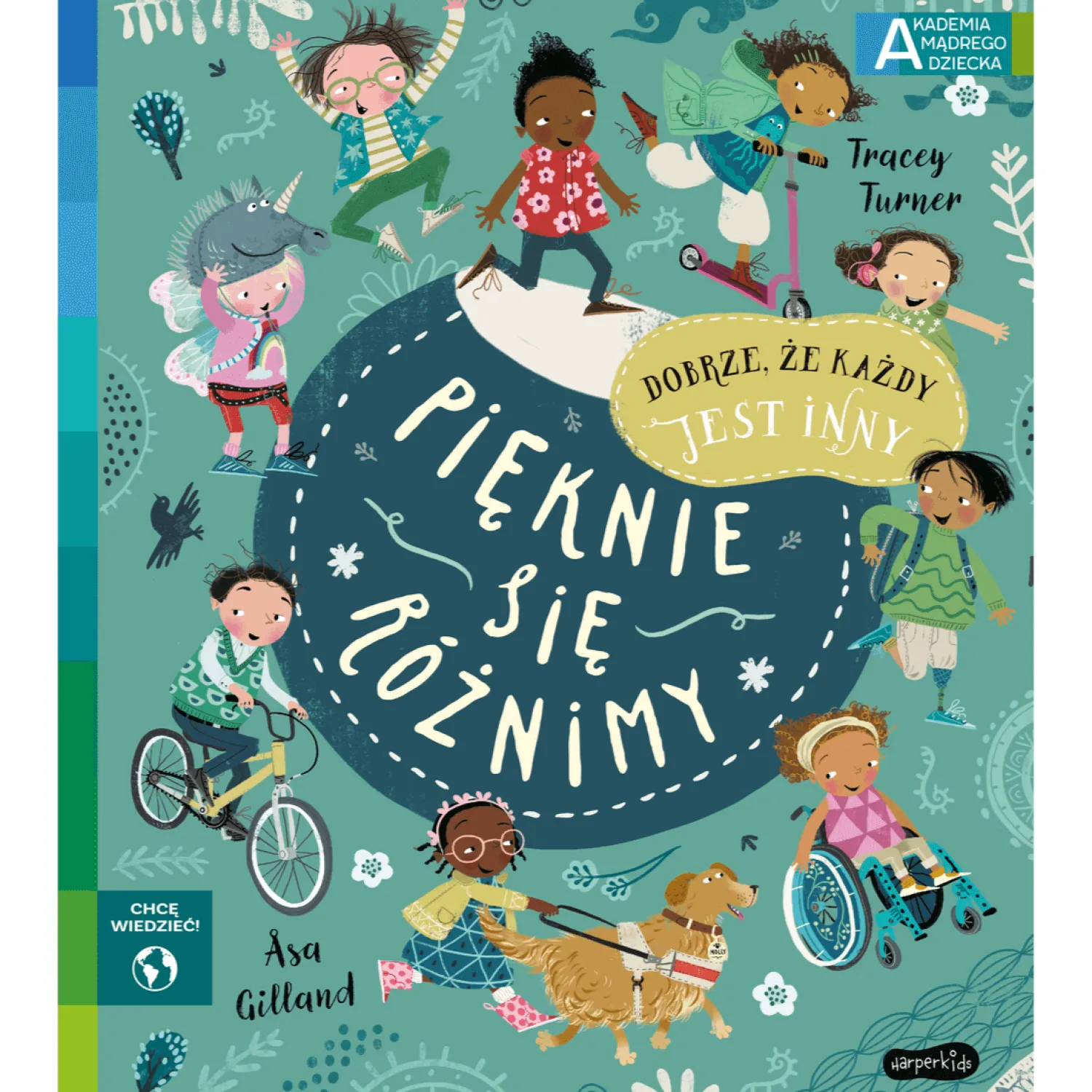 5-8 Lat|9 Lat + | HarperCollins Pięknie się różnimy. Akademia Mądrego Dziecka. Chcę wiedzieć