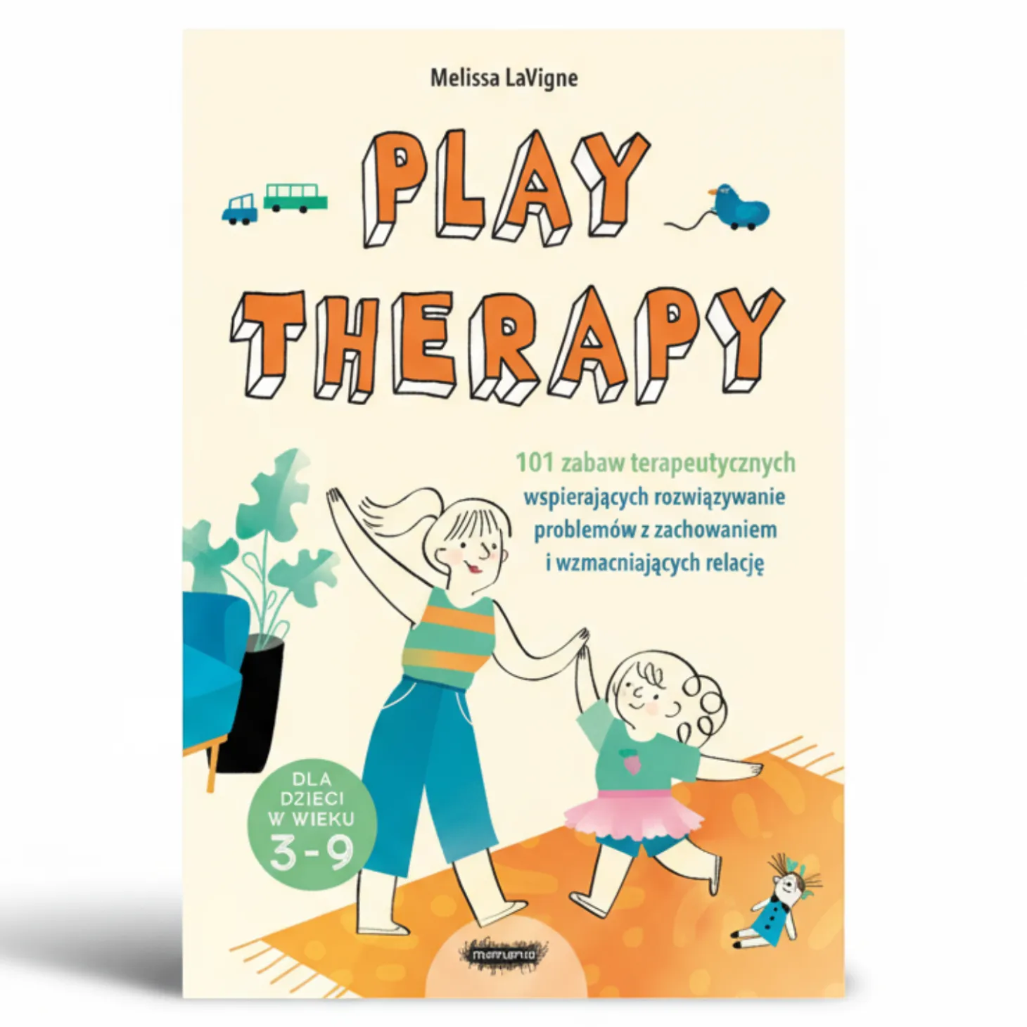 Play therapy. 101 zabaw terapeutycznych wspierających rozwiązywanie problemów z zachowaniem i wzmacniających relację