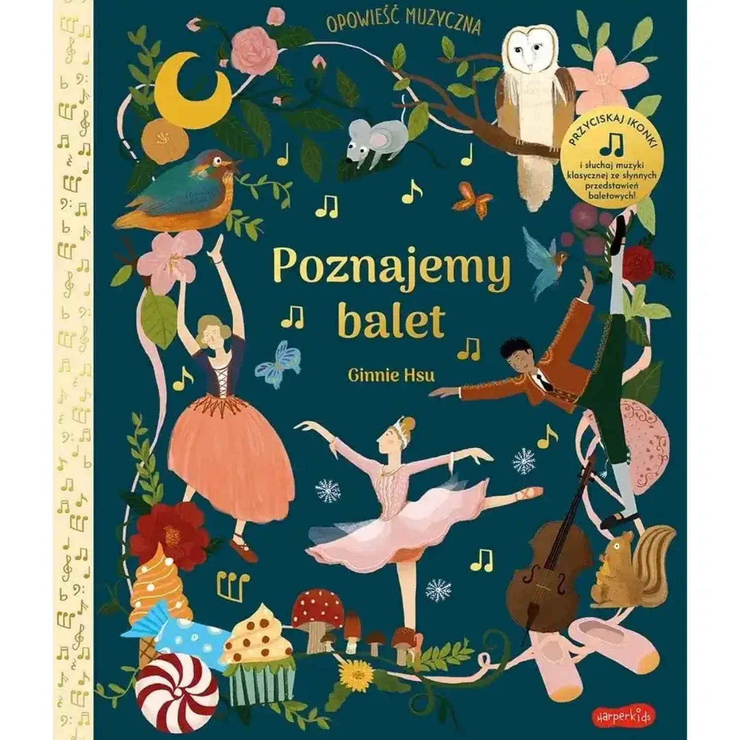 5-8 Lat|2-5 Lat | HarperCollins Poznajemy balet. Opowieść muzyczna