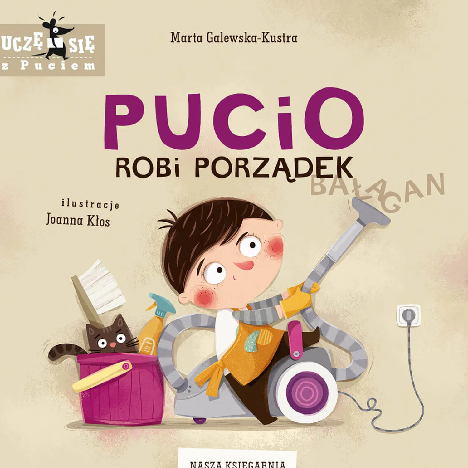 Pucio|2-5 Lat | Wydawnictwo Nasza Księgarnia Pucio robi porządek