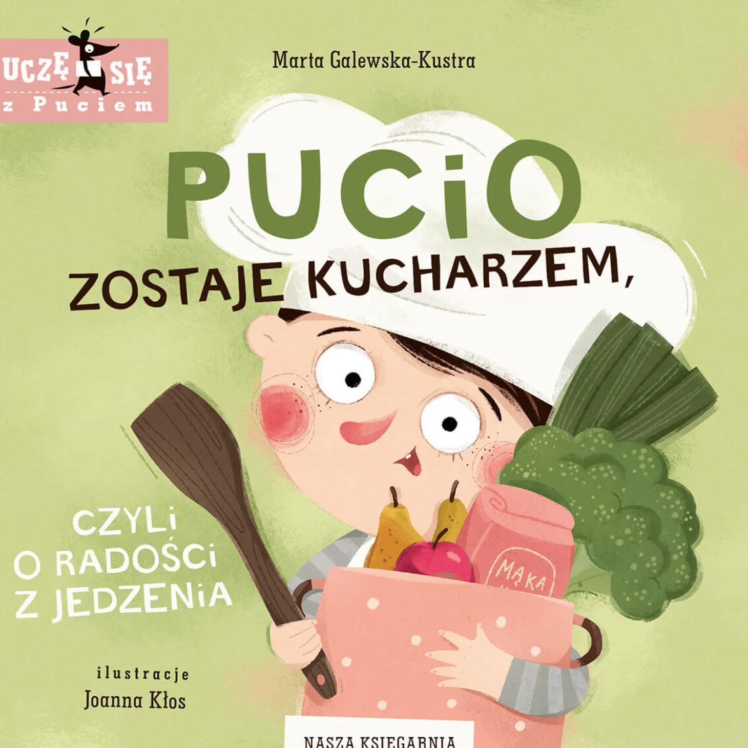 Pucio zostaje kucharzem, czyli o radości z jedzenia