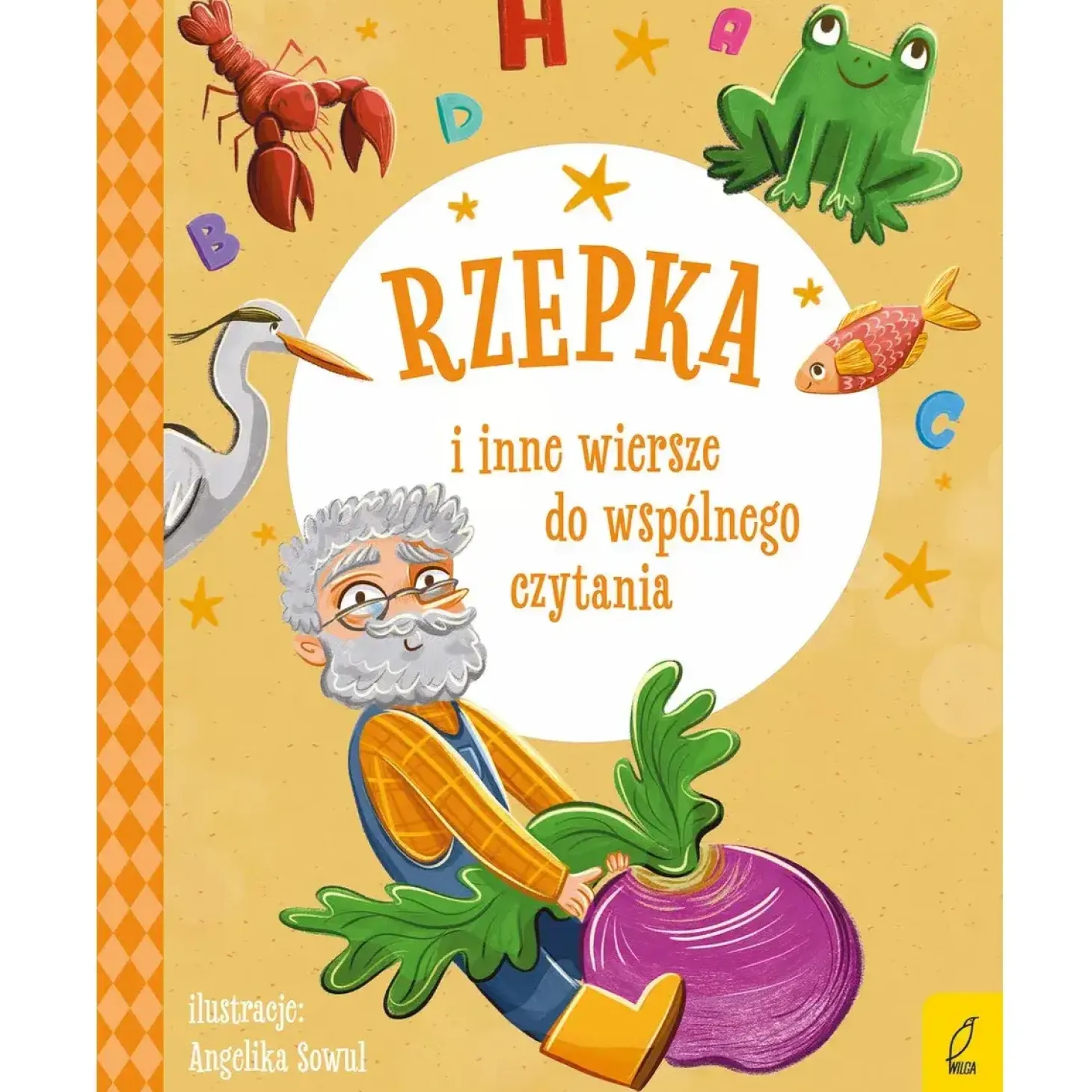 Rzepka i inne wiersze do wspólnego czytania. Bajki i wiersze do wspólnego czytania