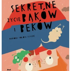 Sekretne Życie Bąków i Beków