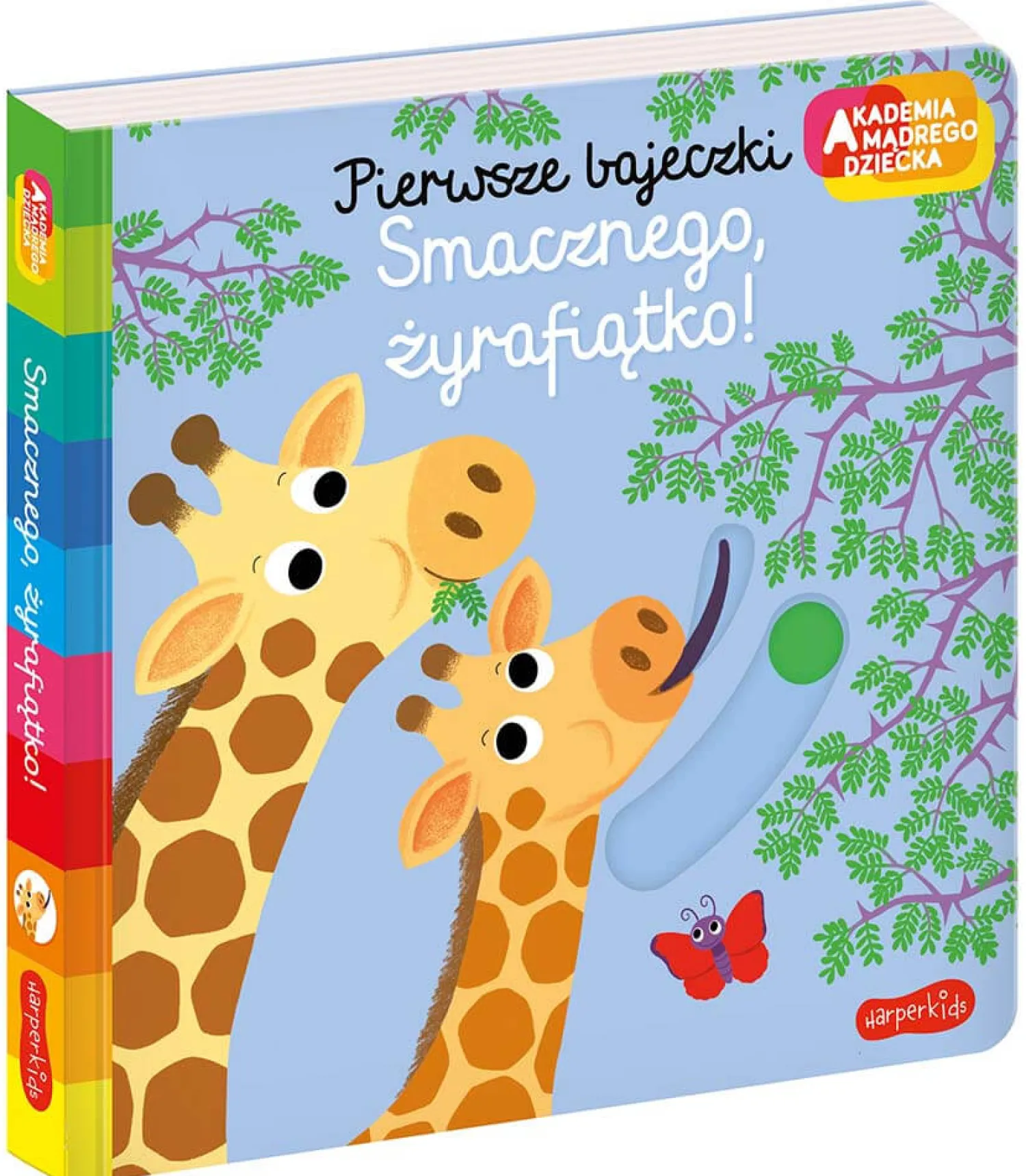 Ruchome Elementy|0-2 Lat | HarperCollins Smacznego, żyrafiątko! Pierwsze bajeczki. Akademia mądrego dziecka