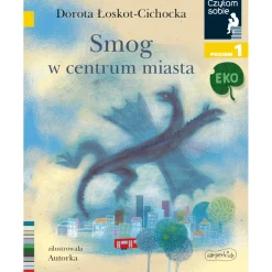 Smog w centrum miasta. Czytam sobie EKO. Poziom 1