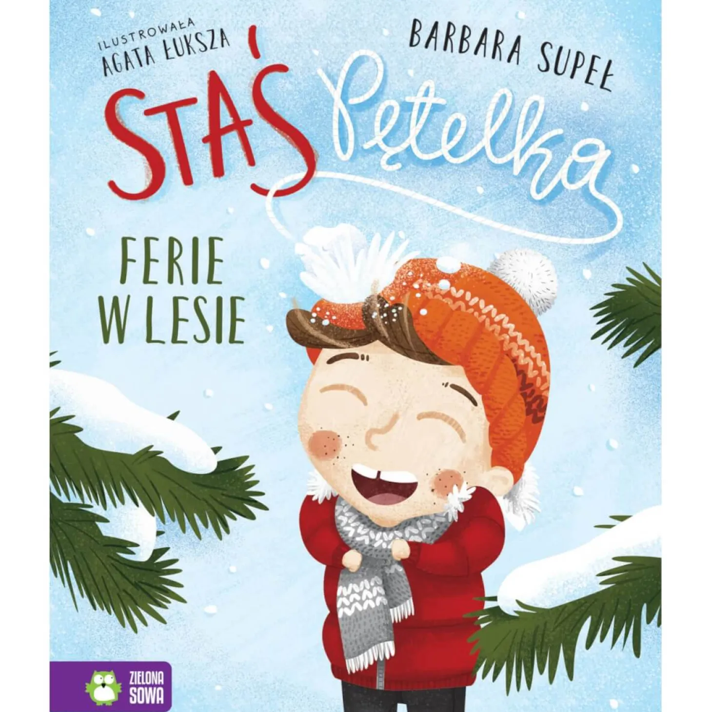 Staś Pętelka. Ferie w lesie