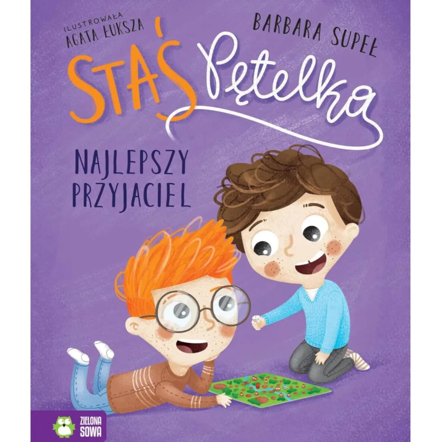 5-8 Lat|2-5 Lat | Wydawnictwo Zielona Sowa Staś Pętelka. Najlepszy przyjaciel