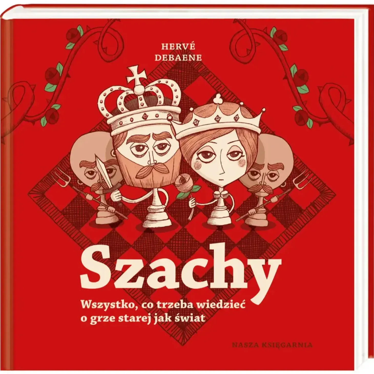 Szachy. Wszystko, co trzeba wiedzieć o grze starej jak świat