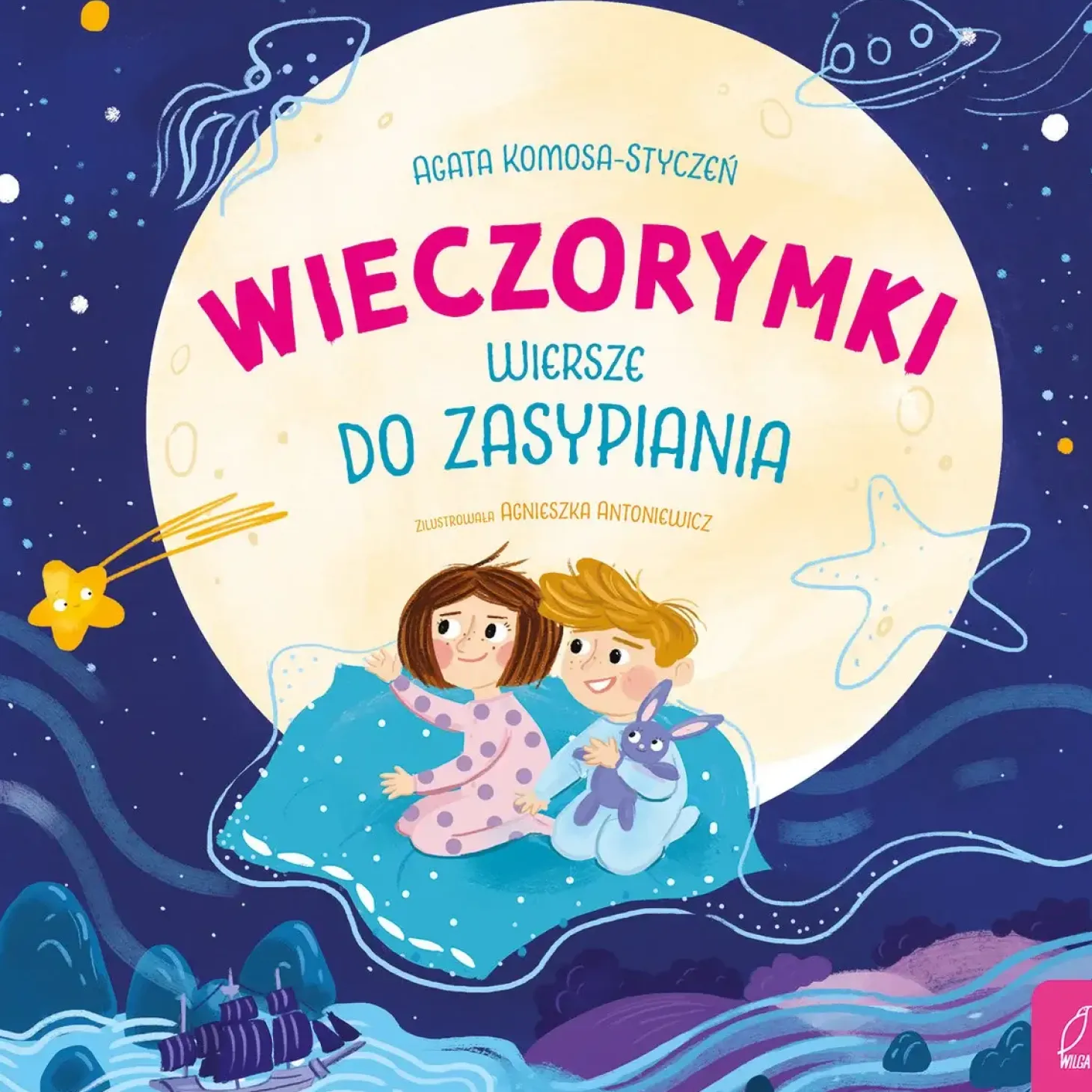 Wieczorymki. Wiersze do zasypiania. Wiersze bliskościowe
