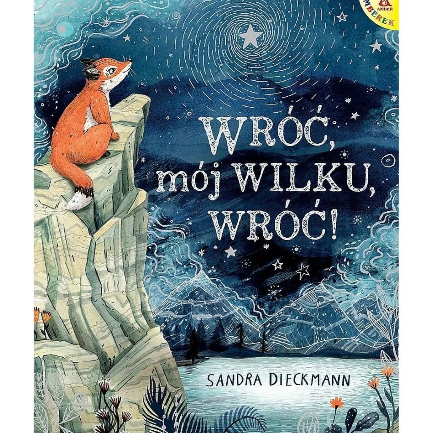 Wróć, mój Wilku, wróć!