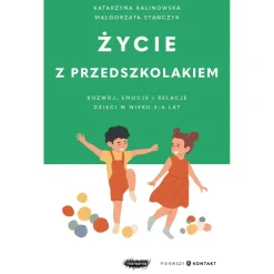 Dla Rodziców|Poradniki Dla Rodziców | Wydawnictwo Mamania Życie z przedszkolakiem. Rozwój, emocje i relacje dzieci w wieku 3–6 lat