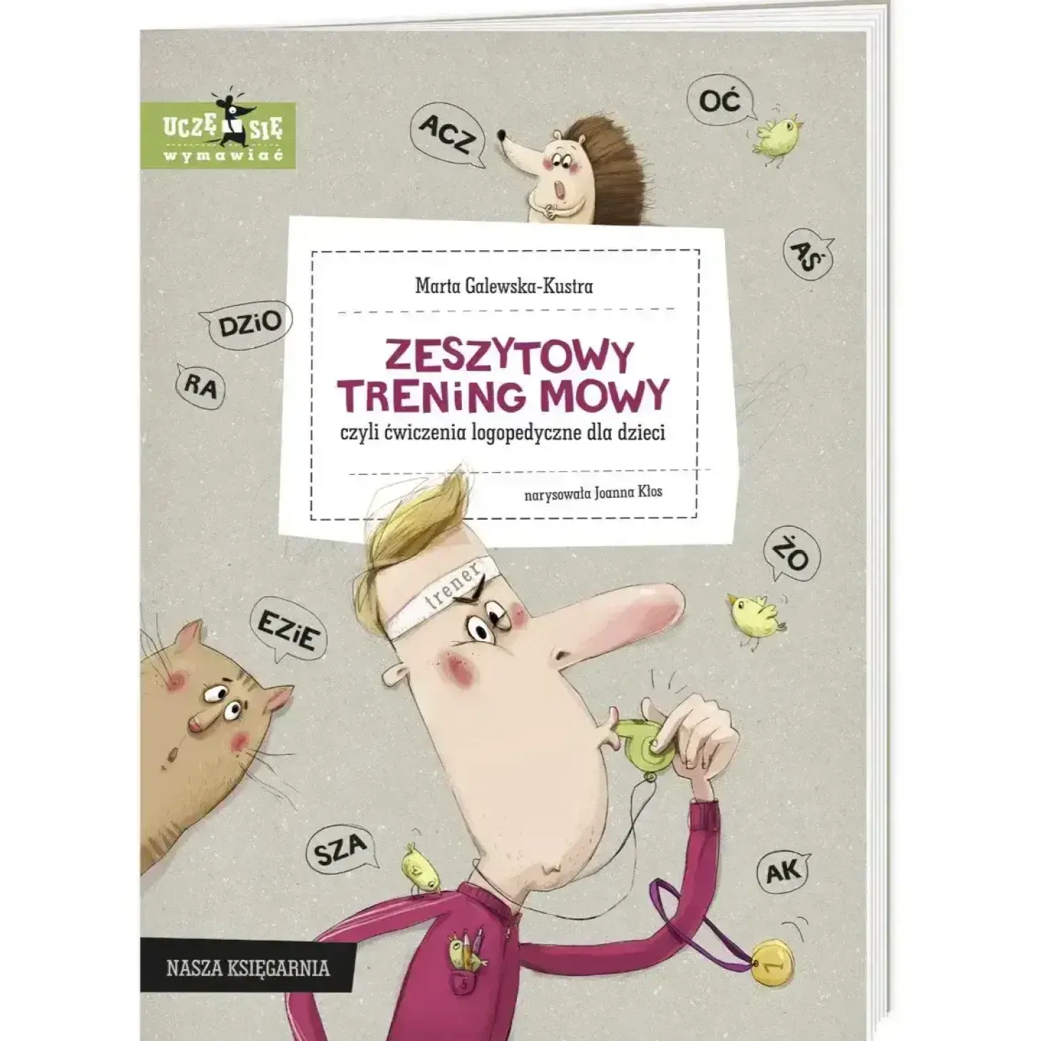 Zeszytowy trening mowy, czyli ćwiczenia logopedyczne dla dzieci